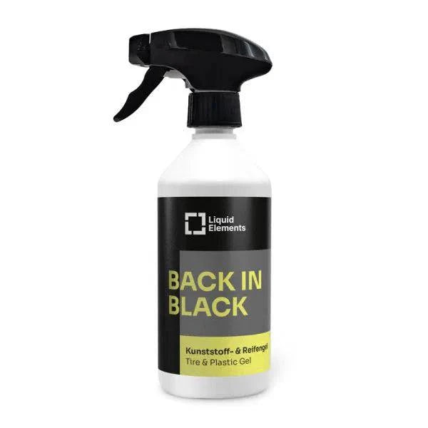 Liquid Elements Back in Black Reifen- & Kunststoffgel 500ml F21_500 - Weigola Premium Autopflege seit 1883
